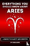 de Haan, Auke - The Aries Book: Everything You Should Know about Ariens