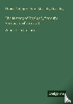 Macaulay, Thomas Babington Baron Macaulay - The History of England, from the Accession of James II