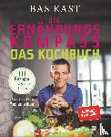 Kast, Bas - Der Ernährungskompass - Das Kochbuch