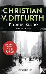 Ditfurth, Christian V. - Rabens Rache