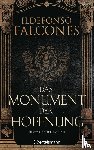 Falcones, Ildefonso - Das Monument der Hoffnung