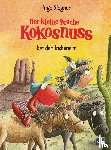 Siegner, Ingo - Der kleine Drache Kokosnuss bei den Indianern