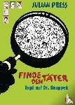 Press, Julian - Finde den Täter - Jagd auf Dr. Struppek