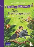Schröder, Patricia - Erst ich ein Stück, dann du! Klassiker - Das Dschungelbuch