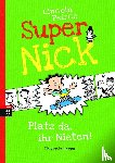 Peirce, Lincoln - Super Nick 03 - Platz da, ihr Nieten!