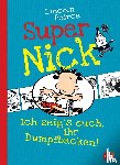 Peirce, Lincoln - Super Nick 06 - Ich zeig's euch, ihr Dumpfbacken!