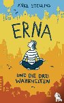 Stelling, Anke - Erna und die drei Wahrheiten