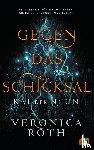 Roth, Veronica - Rat der Neun - Gegen das Schicksal