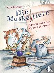 Krause, Ute - Die Muskeltiere - Picandou und der kleine Schreihals