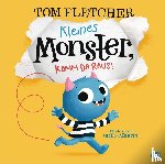 Fletcher, Tom - Kleines Monster, komm da raus!