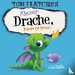 Fletcher, Tom - Kleiner Drache, komm da raus!