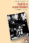 Bruchfeld, Stéphane, Levine, Paul A. - Erzählt es euren Kindern
