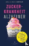Mosetter, Kurt, Cavelius, Anna - Zuckerkrankheit Alzheimer