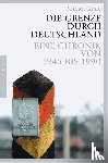 Grafe, Roman - Die Grenze durch Deutschland