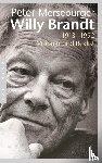 Merseburger, Peter - Willy Brandt