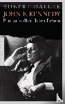 Dallek, Robert - John F. Kennedy