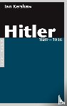 Kershaw, Ian - Hitler 1889 - 1936