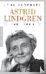 Andersen, Jens - Astrid Lindgren. Ihr Leben