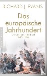 Evans, Richard J. - Das europäische Jahrhundert