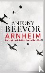 Beevor, Antony - Arnheim