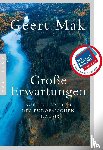 Mak, Geert - Große Erwartungen