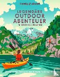 Citoler, Carlota, Reichardt, Julia, Consolati, Franziska, Dürr, Erika - LONELY PLANET Bildband Legendäre Outdoorabenteuer in Deutschland