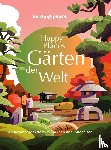  - LONELY PLANET Bildband Happy Places Gärten der Welt