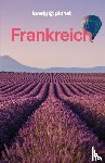 Williams, Nicola, Ranger, Helen, Richards, Anna, Rothery, Madeleine - LONELY PLANET Reiseführer Frankreich