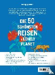  - LONELY PLANET Bildband Die 50 schönsten Reisen von Lonely Planet