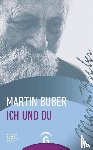 Buber, Martin - Ich und Du