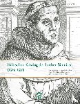  - Kritischer Katalog der Luther-Bildnisse (1519-1530)