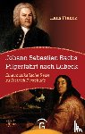 Franck, Hans - Johann Sebastian Bachs Pilgerfahrt nach Lübeck