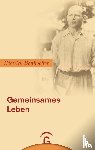 Bonhoeffer, Dietrich - Gemeinsames Leben