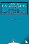  - Archiv für Reformationsgeschichte - Aufsatzband - Jahrgang 116/2025