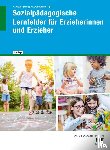 Ackermann, Andreas, Lamp, Fabian, Linden, Alexander, Mäder-Berg, Martina - Sozialpädagogische Lernfelder für Erzieherinnen und Erzieher