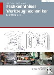 Haffer, Reiner, Hönmann, Robert, Lambrich, Matthias, Weihrauch, Bruno - Lösungen Fachkenntnisse Werkzeugmechaniker