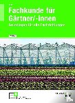 Seipel, Holger - Fachkunde für Gärtner/-innen
