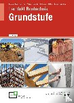 Grando, Anita, Batran, Balder, Stumm, Kai-Michael, Weidner, Frank - eBook inside: Buch und eBook Lernfeld Bautechnik Grundstufe