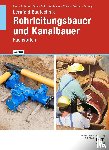 Guse, Silke, Gustavus, Beatrix, Polzin, Daniel, Röder, Lutz - eBook inside: Buch und eBook Lernfeld Bautechnik Rohrleitungsbauer und Kanalbauer