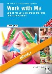 Payne, Julie, Payne, John Stephen, Meisterburg, Christina, Klockmann, Lisa - eBook inside: Buch und eBook Work with Me