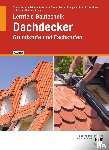 Batran, Balder, Hühn, Klaus, Kraus, Eduard, Pape, Florian - Lernfeld Bautechnik Dachdecker