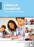 Frie, Georg, Menche, Nicole - eBook inside: Buch und eBook Lehrbuch Gesundheit