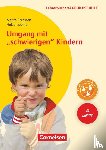Bergsson, Marita, Luckfiel, Heide - Umgang mit' schwierigen' Kindern