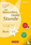 Eberhard, Daniel Mark, Hirte, Gabriele, Koch, Eva - Die besonders runde Stunde - Grundschule. Musik - Klasse 1/2