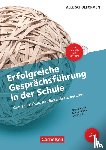 Müller, Günter, Palzkill, Birgit, Schute, Eva - Erfolgreiche Gesprächsführung in der Schule