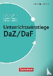 Erdogan, Aynur, Moormann, Annegret, Moormann, Christian - Unterrichtseinstiege DaZ/DaF