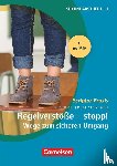 Meis, Mona-Sabine, Rhode, Rudi - Regelverstöße - stopp! Wege zum sicheren Umgang