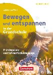 Seyffert, Sabine - Bewegen und entspannen in der Grundschule