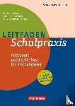 Abele, Ulrich, Wieczorek, Jörg, Hoffmann, Thomas, Bovet, Gislinde - Leitfaden Schulpraxis (13., überarbeitete Neuauflage) - Pädagogik und Psychologie für den Lehrberuf
