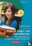 Gansel, Carsten - Moderne Kinder- und Jugendliteratur